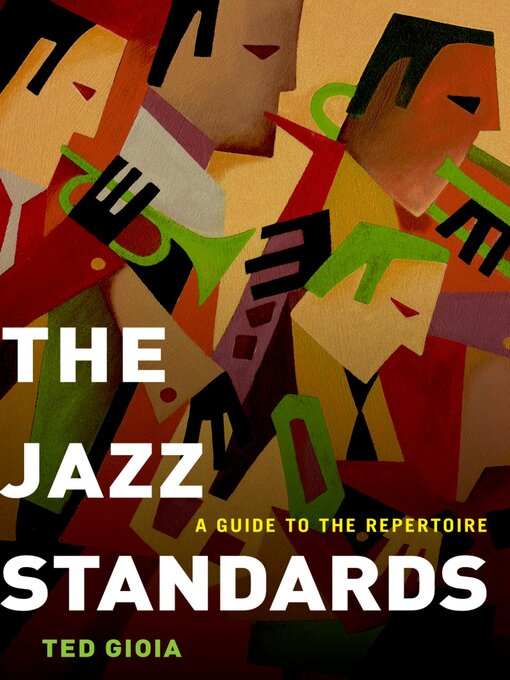 Title details for The Jazz Standards by Ted Gioia - Wait list
